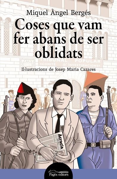 Coses que vam fer abans de ser oblidats | 9788413034553 | Bergés, Miquel Àngel/Cazares, Josep Maria