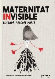 MATERNITAT INVISIBLE | 9788418580819 | ELISENDA PASCUAL I MARTÍ