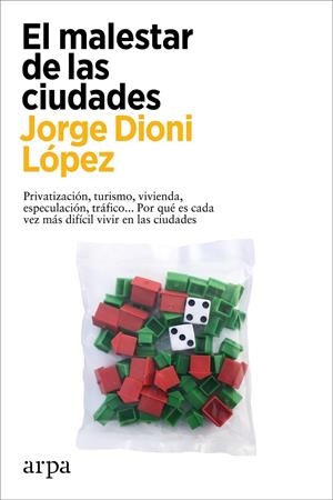 El malestar de las ciudades | 9788418741876 | López, Jorge Dioni