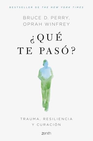 ¿Qué te pasó? | 9788408266624 | Winfrey, Oprah/Perry, Bruce D.