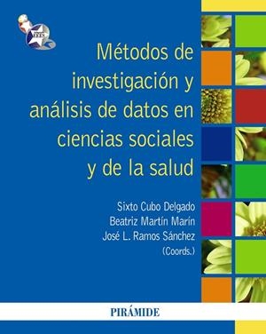 Métodos de investigación y análisis de datos en ciencias sociales y de la salud | 9788436824629 | Cubo Delgado, Sixto/Martín Marín, Beatriz/Ramos Sánchez, José L.