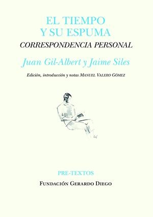El tiempo y su espuma | 9788419633224 | Gil-Albert, Juan/Siles, Jaime