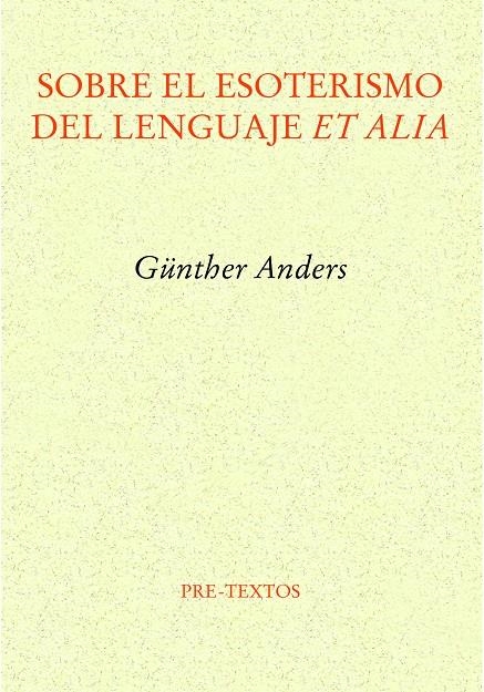 Sobre el esoterismo del lenguaje et alia | 9788419633385 | Anders, Günther
