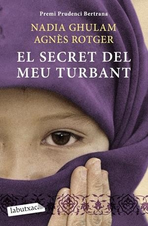 El secret del meu turbant | 9788499303390 | Ghulam, Nadia/Rotger Dunyó, Agnès