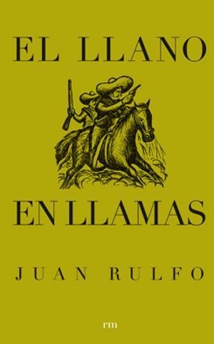 El llano en llamas | 9788493442613 | Rulfo, Juan