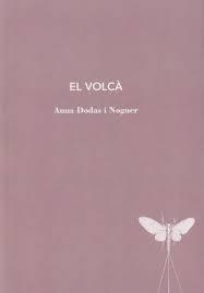 El volcà | 9788412665987 | Dodas i Noguer, Anna