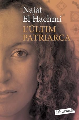 L'últim patriarca | 9788492549757 | El Hachmi, Najat (en la H)