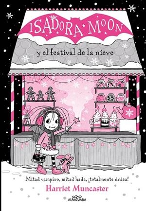 Isadora Moon y el Festival de la Nieve (Grandes historias de Isadora Moon 6) | 9788419366221 | Muncaster, Harriet
