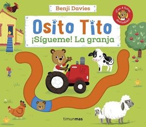 Osito Tito. ¡Sígueme! La granja | 9788408266785 | Davies, Benji