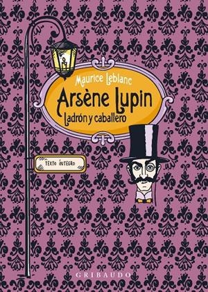 Arsène Lupin, ladrón y caballero | 9788412633603 | Leblanc, Maurice