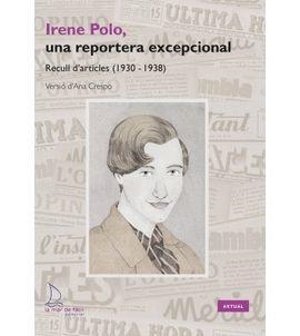 Irene Polo, una resportera excepcional | 9788494704277 | Polo, Irene