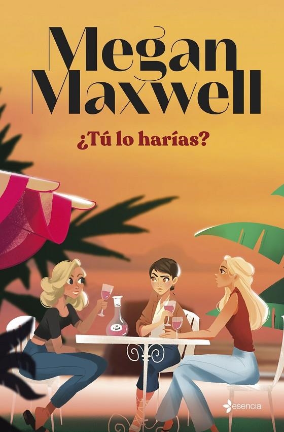 ¿Tú lo harías? | 9788408279181 | Maxwell, Megan