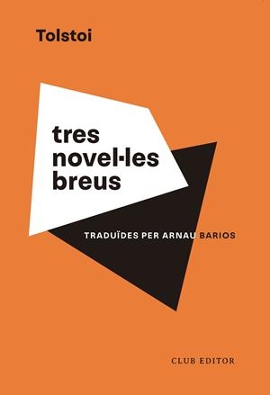 Tres novel·les breus | 9788473294201 | Tolstoi, Lev