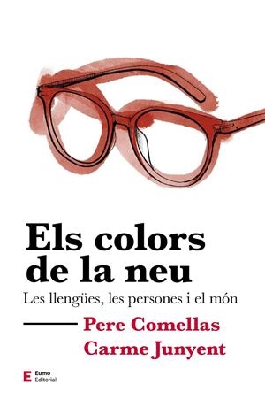 Els colors de la neu | 9788497667302 | Comellas Casanova, Pere/Junyent Figueras, M. Carme