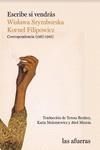 Escribe si vendrás | 9788412591156 | Szymborska, W., Filipowicz, Kornel (en la S)