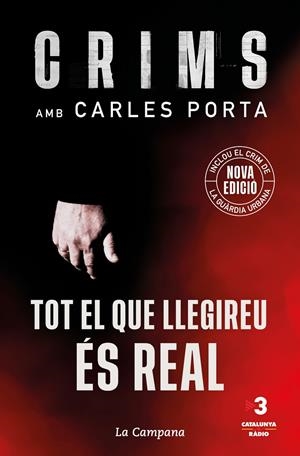 Crims. Tot el que llegireu és real (nova edició que inclou El crim de la Guàrdia | 9788418226694 | Porta, Carles