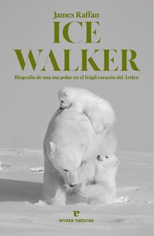 Ice Walker | 9788419158611 | Raffan, James