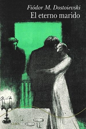 El eterno marido | 9788411780537 | Dostoievski, Fiódor M.