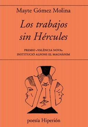 Los trabajos sin Hércules | 9788490022030 | Gómez Molina, Mayte