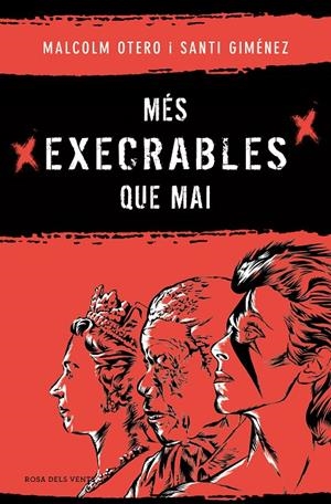 Més execrables que mai | 9788419756183 | Otero, Malcolm/Giménez, Santi