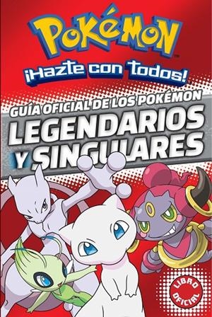 Guía oficial de los Pokémon legendarios y singulares (Libro oficial) (Guía Pokém | 9788490438107 | The Pokémon Company