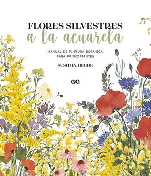 Flores silvestres a la acuarela | 9788425234927 | Hegde, Sushma