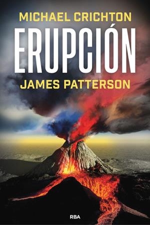 Erupción | 9788411326612 | Patterson, James/Crichton, Michael