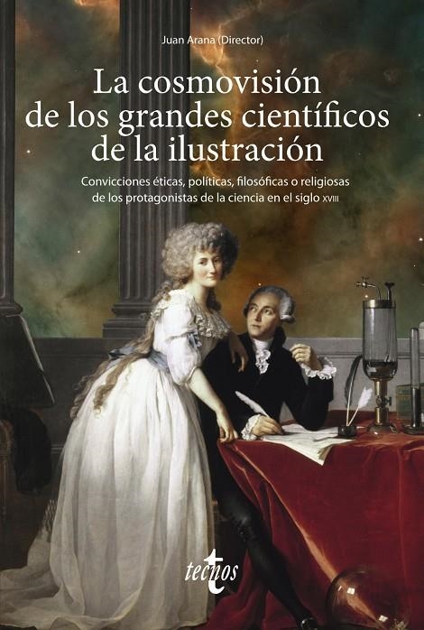La cosmovisión de los grandes científicos de la Ilustración | 9788430984541 | Arana, Juan/alemañ, Rafael/Alfonseca Moreno, Manuel/Caballero, María/Carril, Ignacio del/Elena Orteg