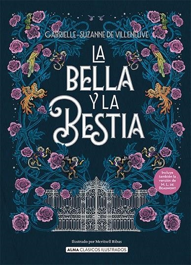 La Bella y la Bestia | 9788419599643 | Suzanne de Vileneuve, Gabrielle/Leprince de Beaumont, Jeanne-Marie