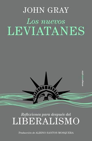 Los nuevos leviatanes | 9788410249158 | Gray, John