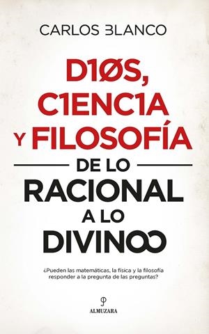 Dios, ciencia y filosofía | 9788417954567 | Blanco Pérez, Carlos Alberto