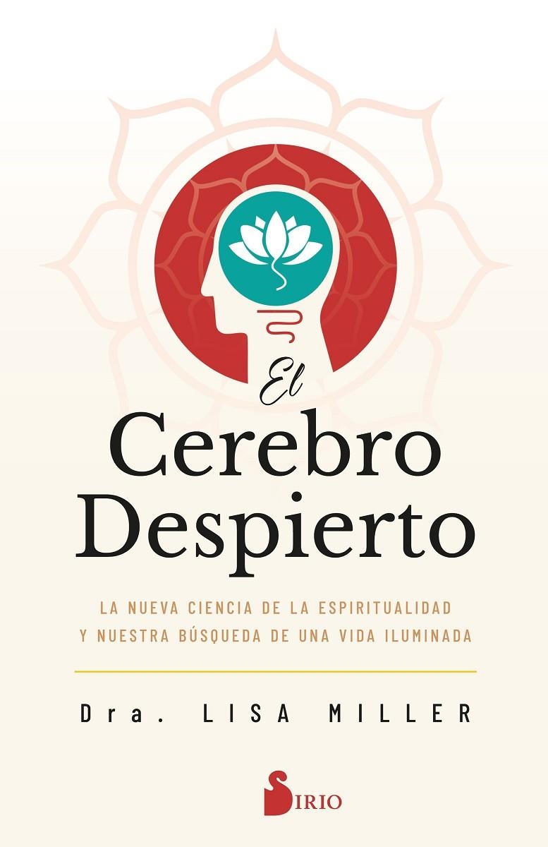 El cerebro despierto | 9788418531910 | Miller, Dra. Lisa