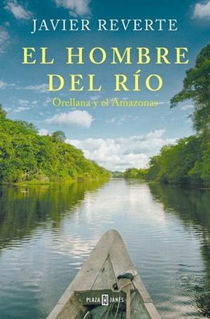 El hombre del río | 9788401033841 | Reverte, Javier