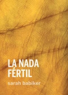 La nada fértil | 9788419323279 | Babiker Moreno, Sara