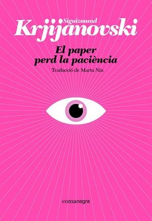 El paper perd la paciència | 9788410161214 | Krjijanovski, Siguizmund
