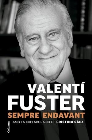 Sempre endavant | 9788466431705 | Fuster Carulla, Valentí