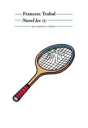 Novel·les (I) | 9788477275817 | Trabal Benessat, Francesc