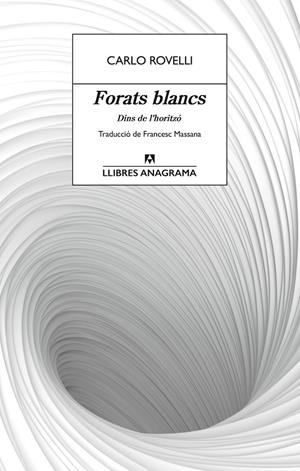 Forats blancs | 9788433927491 | Rovelli, Carlo