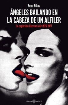 Ángeles bailando en la cabeza de un alfiler | 9788419119742 | Ribas, Pepe