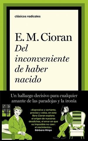 Del inconveniente de haber nacido | 9788430627271 | Cioran, E.M.