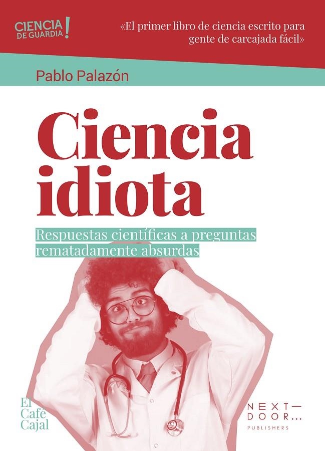 Ciencia idiota | 9788412612615 | Palazón Riquelme, Pablo