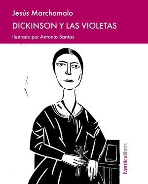Dickinson y las violetas | 9791387563004 | Marchamalo García, Jesús