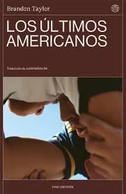 Los últimos americanos | 9788412940503 | Taylor, Brandon