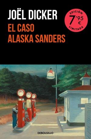 El caso Alaska Sanders (Campaña edición limitada) | 9788466373142 | Dicker, Joël