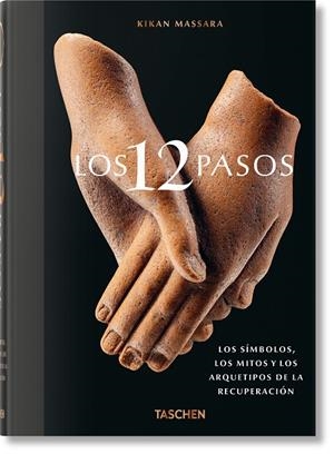 Los 12 Pasos. Los símbolos, los mitos y los archetipos de la recuperación | 9783836598644 | Massara, Kikan