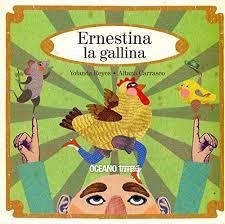 ERNESTINA LA GALLINA | 9786074002645