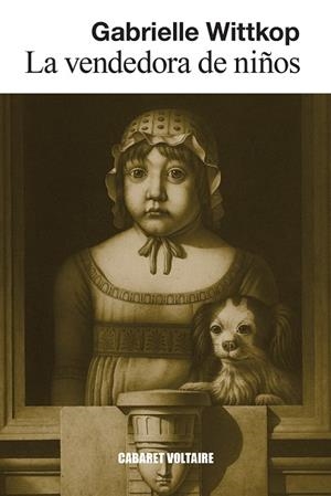 La vendedora de niños | 9788419047519 | Wittkop, Gabrielle
