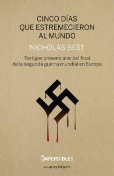 Cinco d?as que estremecieron el mundo | 9788494733383 | Best, Nicholas
