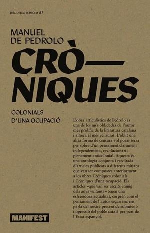 CRÒNIQUES COLONIALS. CRÒNIQUES D'UNA OCUPACIÓ | 9788410344129 | DE PEDROLO, MANUEL