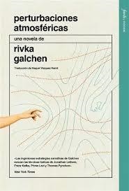 Perturbaciones atmosféricas | 9788412888942 | Galchen, Rivka